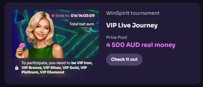 VIP Live Journey tournament at WinSpirit — 4,500 AUD