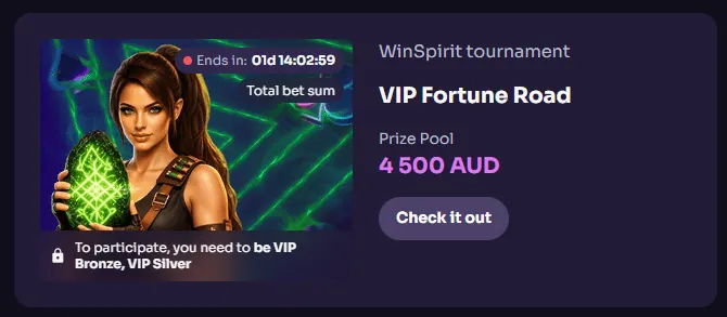 VIP Fortune Road tournament at WinSpirit — 4,500 AUD